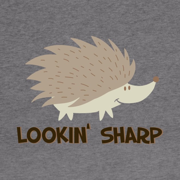 Awesome Looking Sharp - Funny Hedgehog Gift by Your Funny Gifts